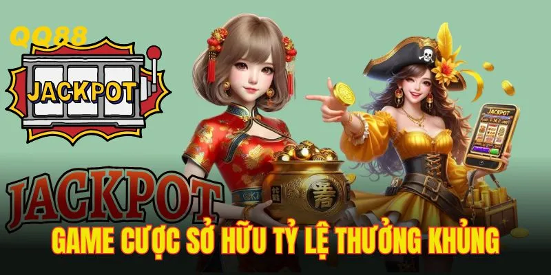 Game cược đơn giản với cơ hội làm giàu cực cao
